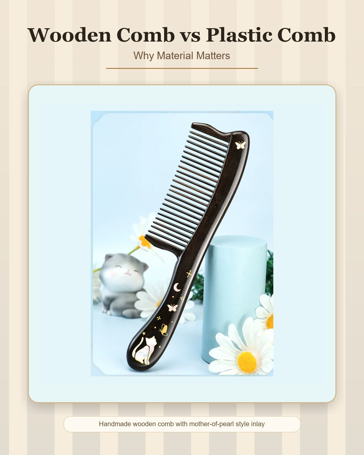Wooden Comb vs Plastic Comb: Why Material Matters